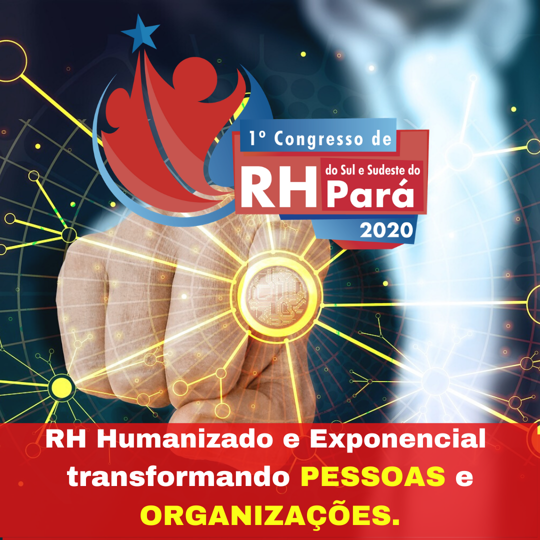 Evento 09 e 10 de abril 2022 1º Congresso de RH Pará Trilha do Evento e Palestra